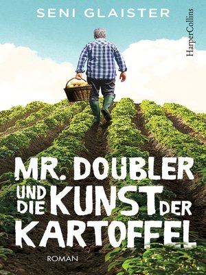 cover image of Mr. Doubler und die Kunst der Kartoffel